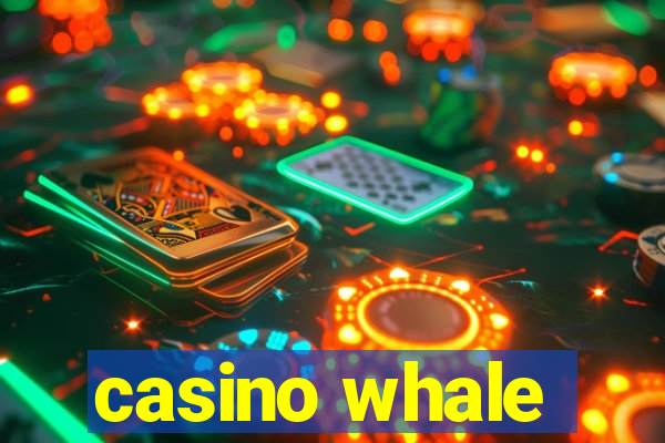 casino whale